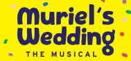 Muriel's Wedding The Musical: Waitlist