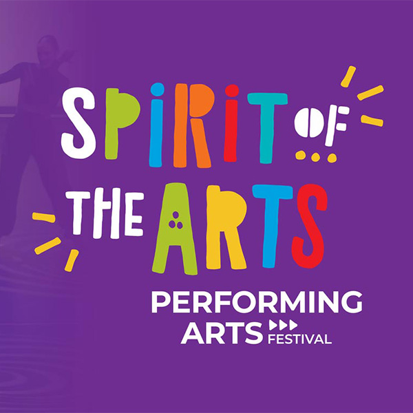 The Spirit of the Arts Performing Arts Festival