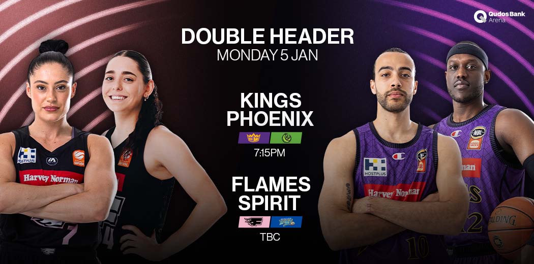 WNBL: Flames v Spirit | NBL: Kings v Phoenix