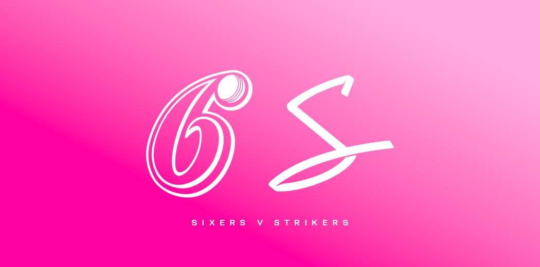 WBBL - Sydney Sixers v Adelaide Strikers