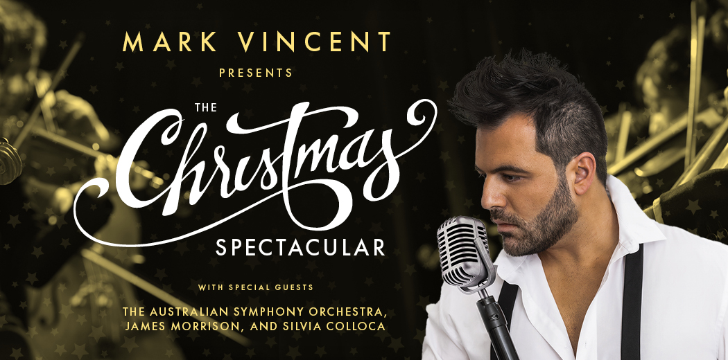 Mark Vincent presents The Christmas Spectacular