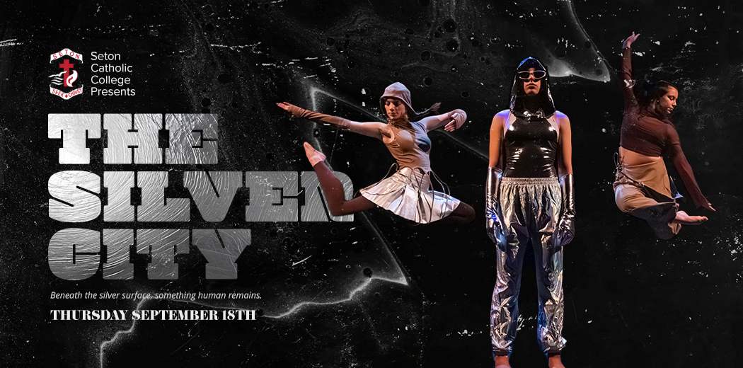 The Silver City: Seton Catholic College Dance Show