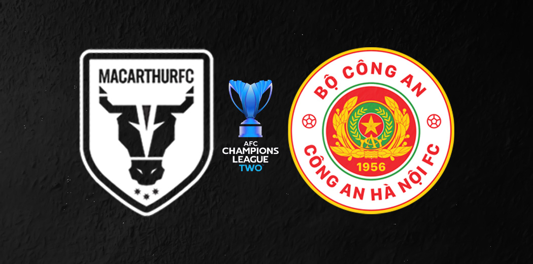 Macarthur FC v Công An Hà Nội FC