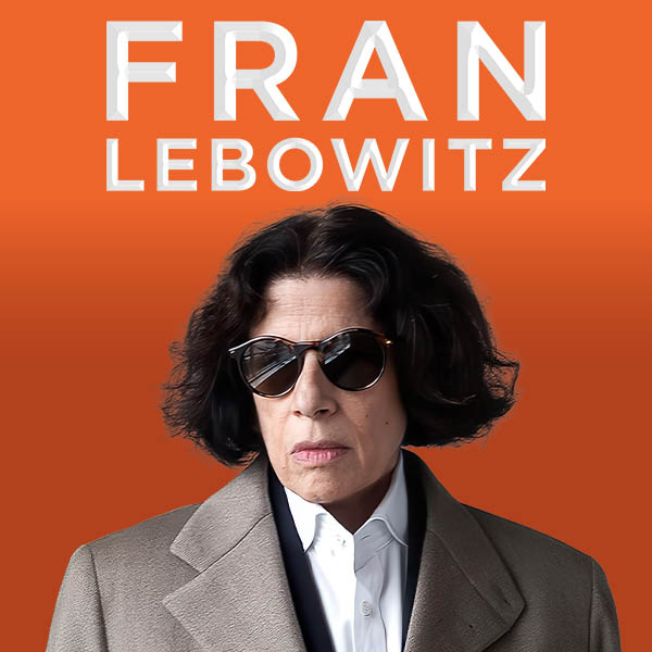 A Evening with Fran Lebowitz
