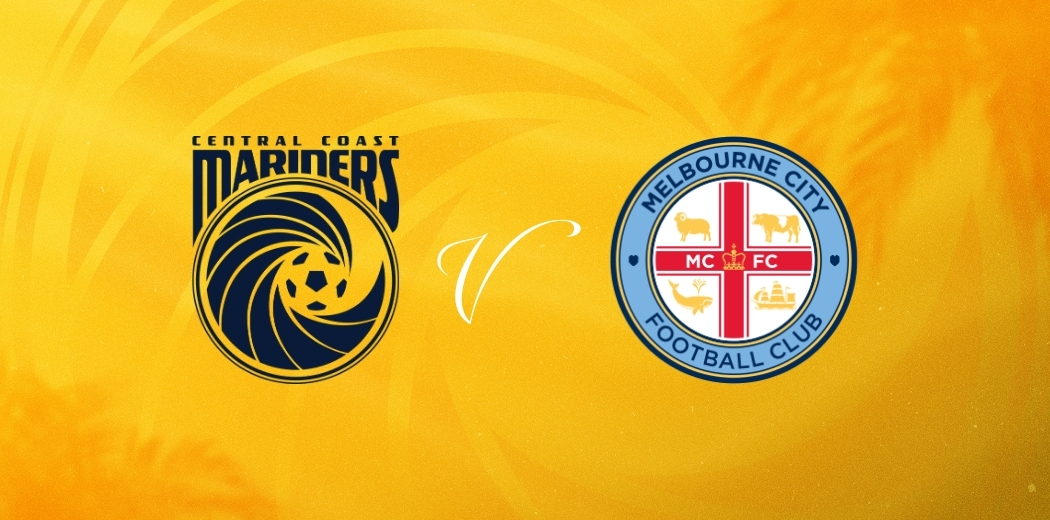 Central Coast Mariners v Melbourne City FC