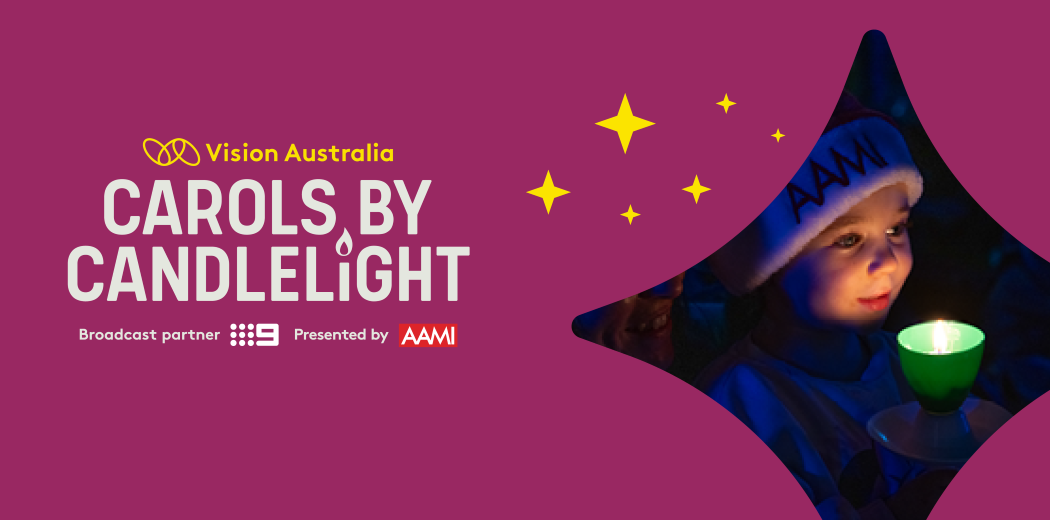 Vision Australia’s Carols by Candlelight