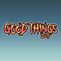 Good Things 2025