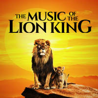 The Music of The Lion King In Concert