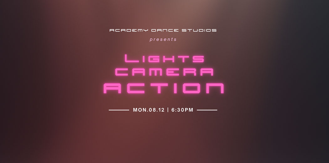 LIGHTS, CAMERA, ACTION