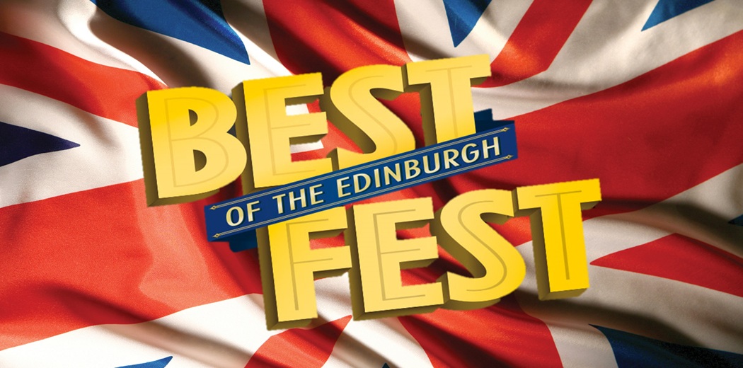 Best of the Edinburgh Fest