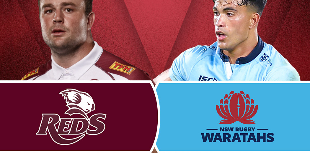 QLD Reds v Waratahs