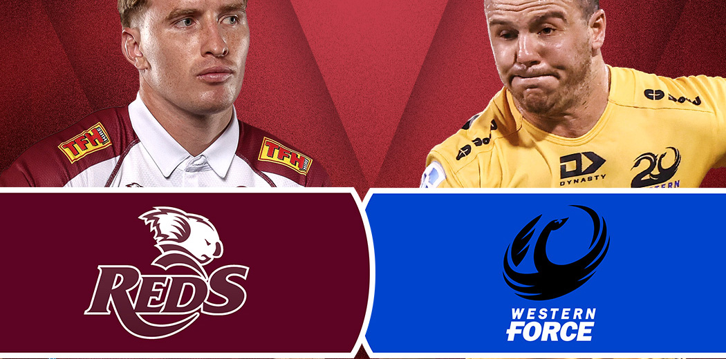 QLD Reds v Western Force