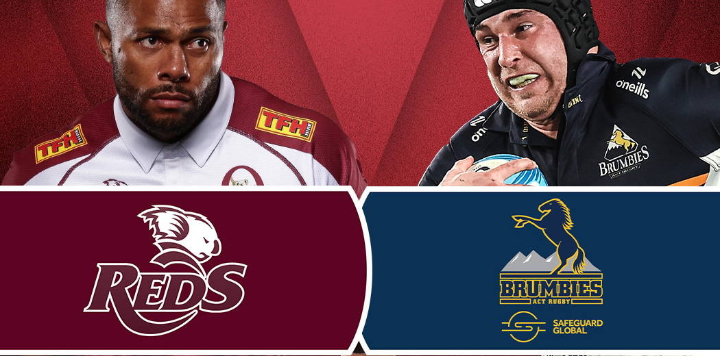 QLD Reds v ACT Brumbies