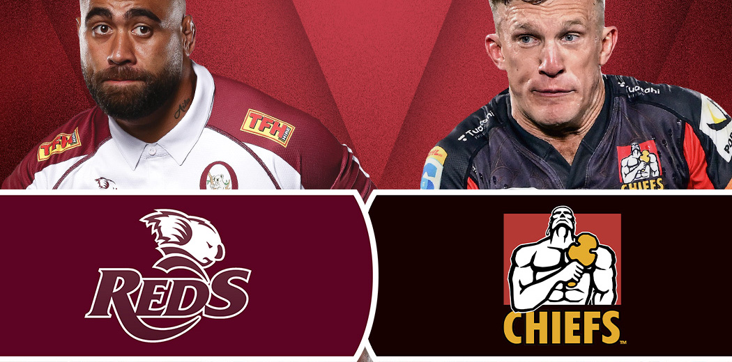 QLD Reds v Chiefs