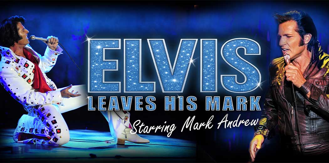 ELVIS LEAVES HIS MARK