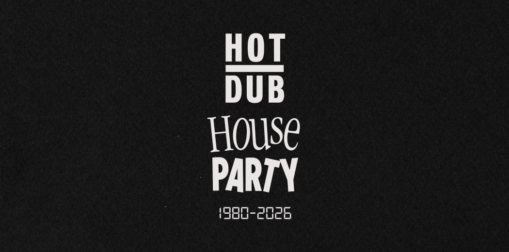 Hot Dub Time Machine: House Party