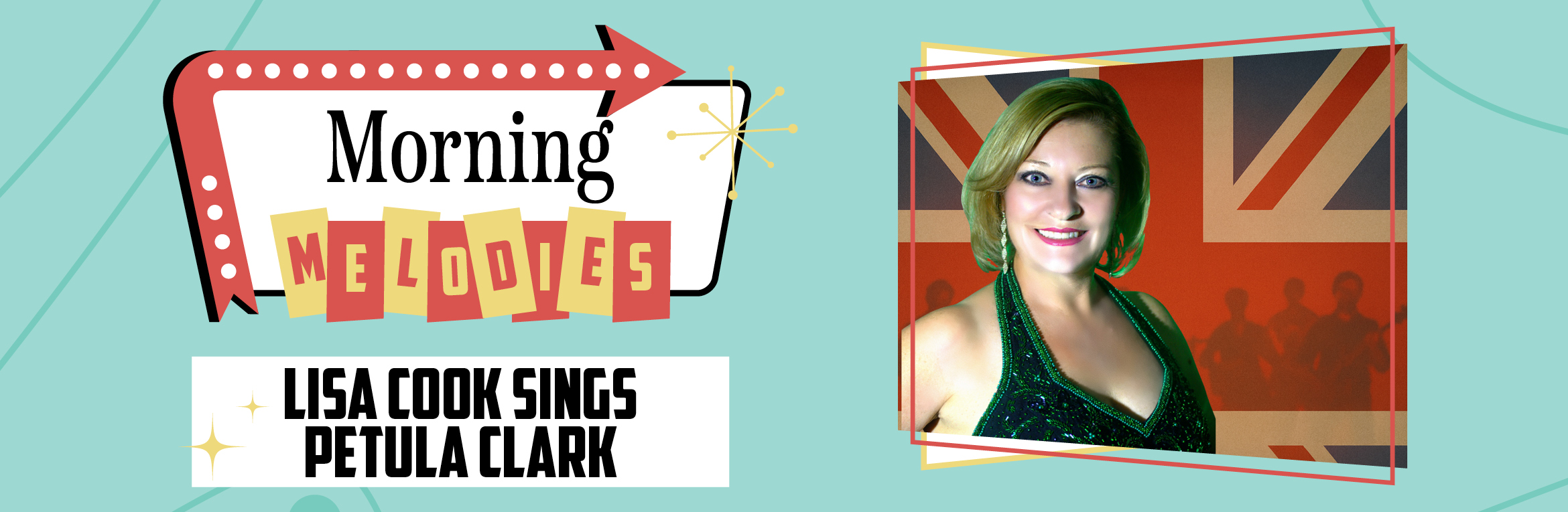 Morning Melodies: Lisa Cook Sings Petula Clark