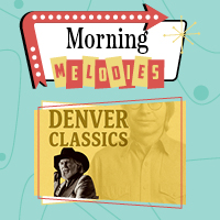 Morning Melodies: Denver Classics