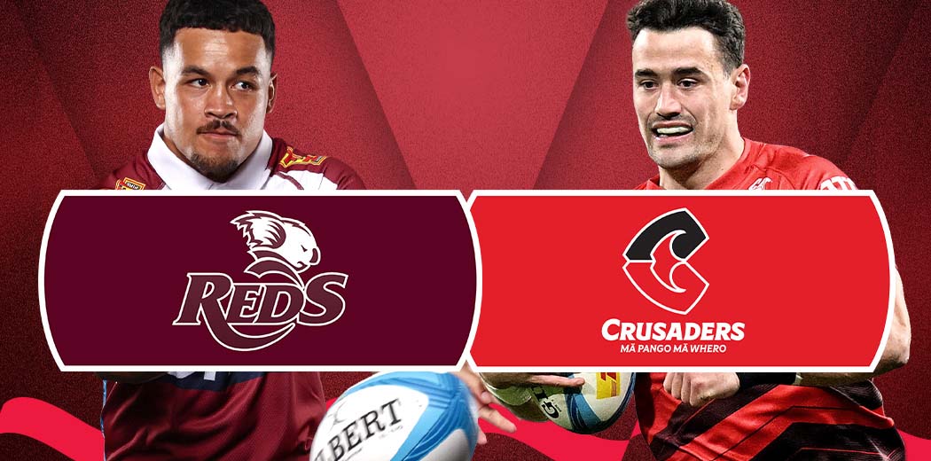 Queensland Reds v Crusaders