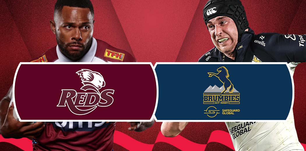 Queensland Reds v ACT Brumbies