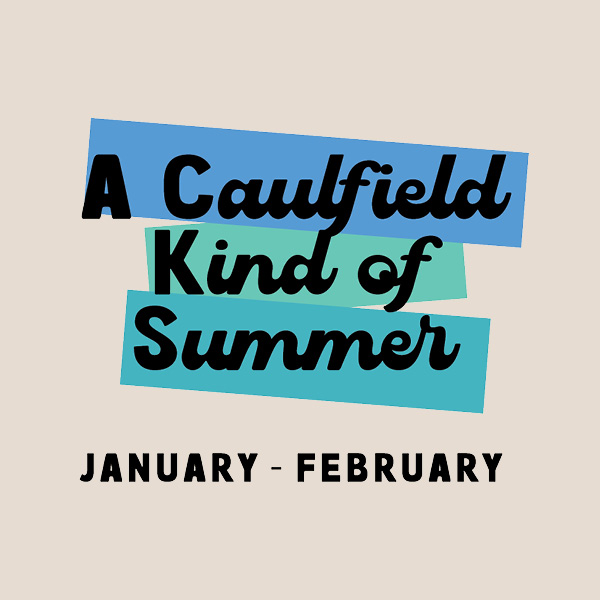 A Caulfield Kind of Summer