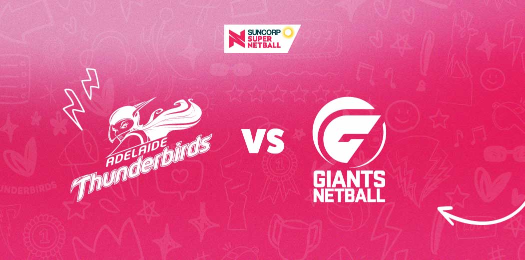 Adelaide Thunderbirds v Giants Netball