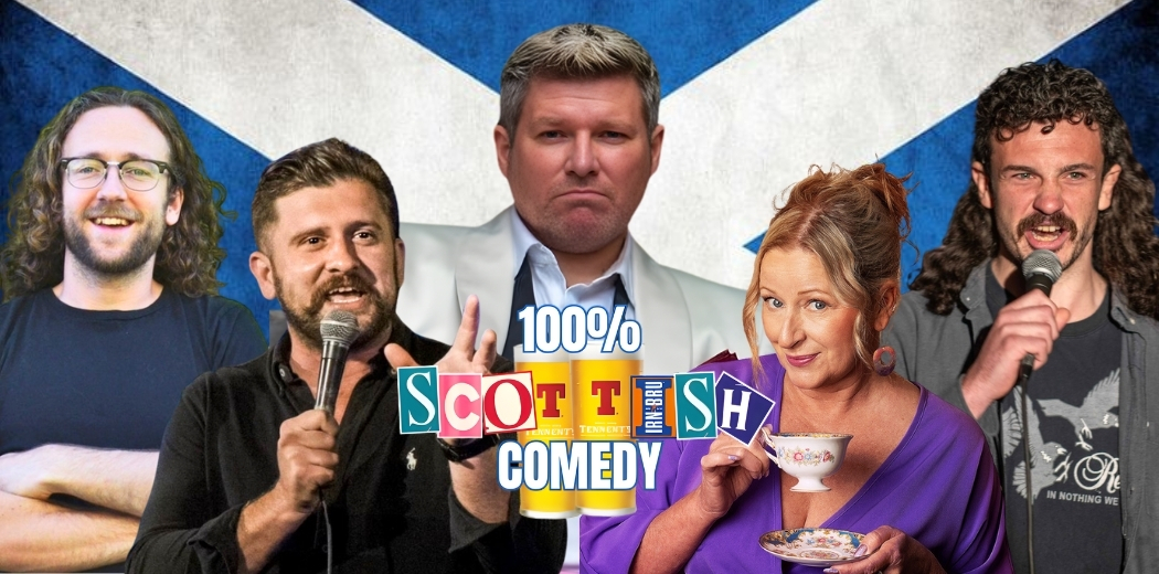 100% Scottish Comedy