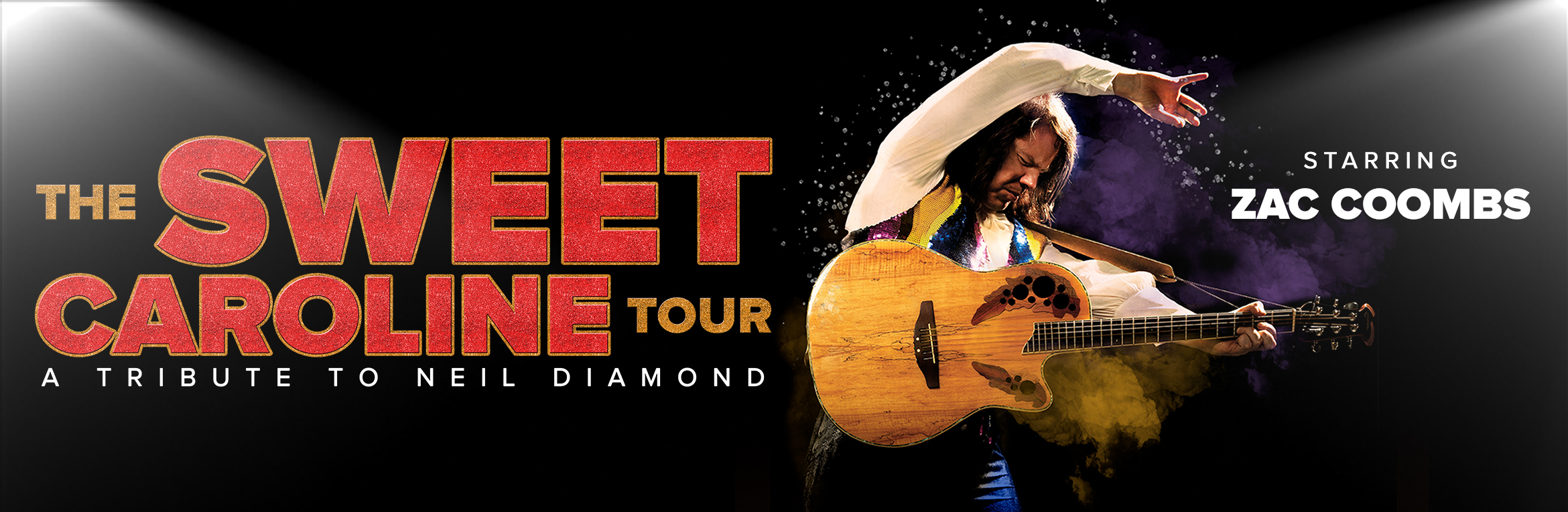 The Sweet Caroline Tour