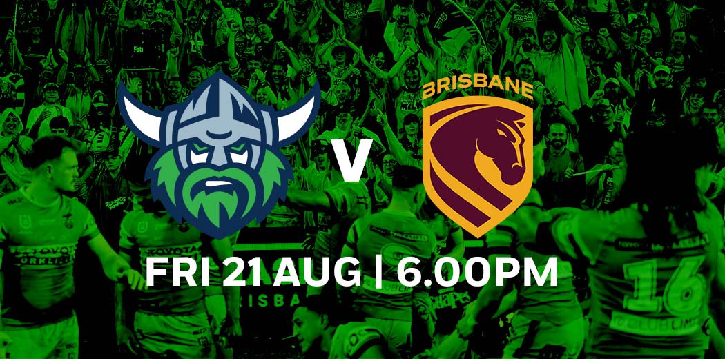 Canberra Raiders v Brisbane Broncos