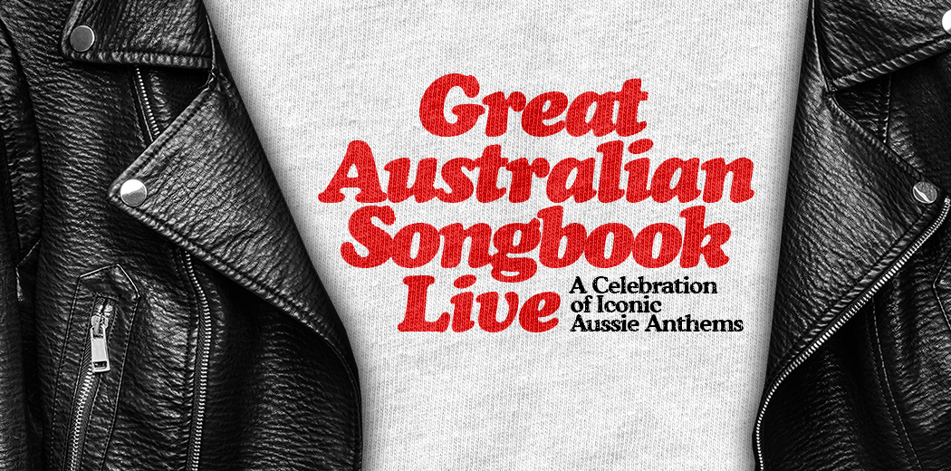 The Great Australian Songbook Live