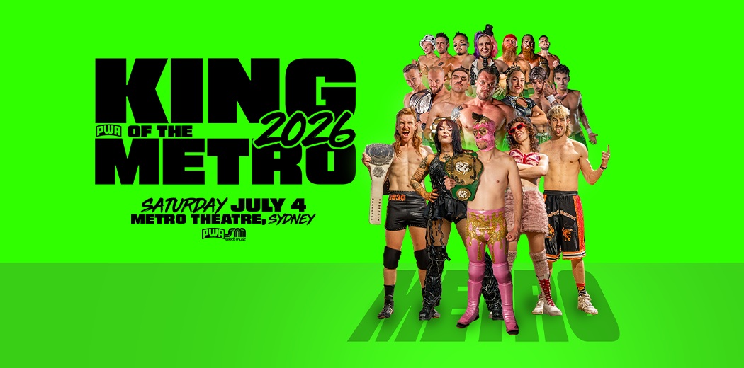 Pro Wrestling Australia: King of the Metro 2026