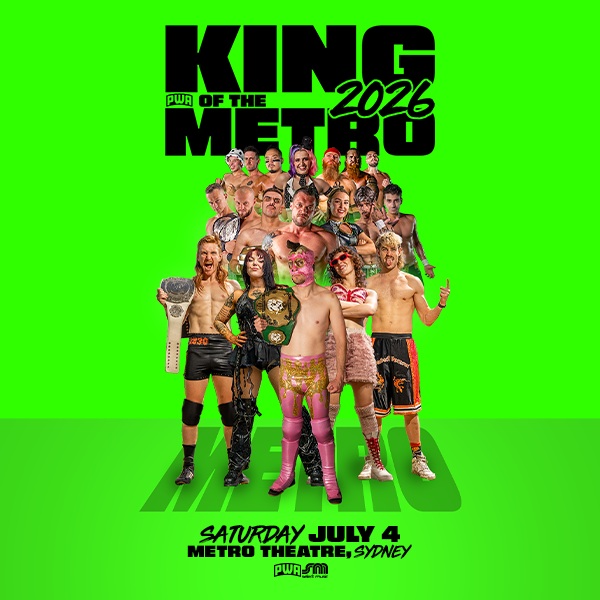 Pro Wrestling Australia: King of the Metro 2026