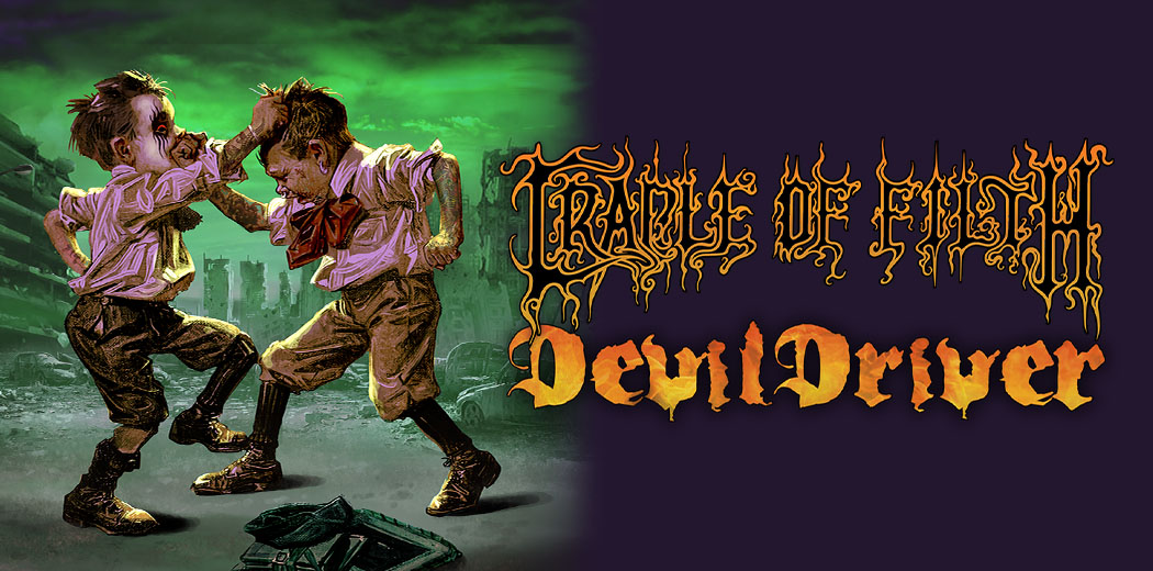 Cradle of Filth + Devildriver