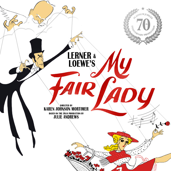 My Fair Lady (Waitlist)