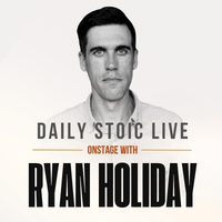 DAILY STOIC LIVE onstage with RYAN HOLIDAY