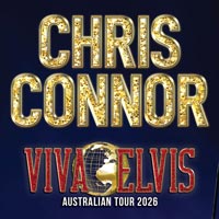 Chris Connor – Viva Elvis - 'The King Lives' Tour live at Astor Theatre in Mount Lawley on October 15, 2026 - Concert poster