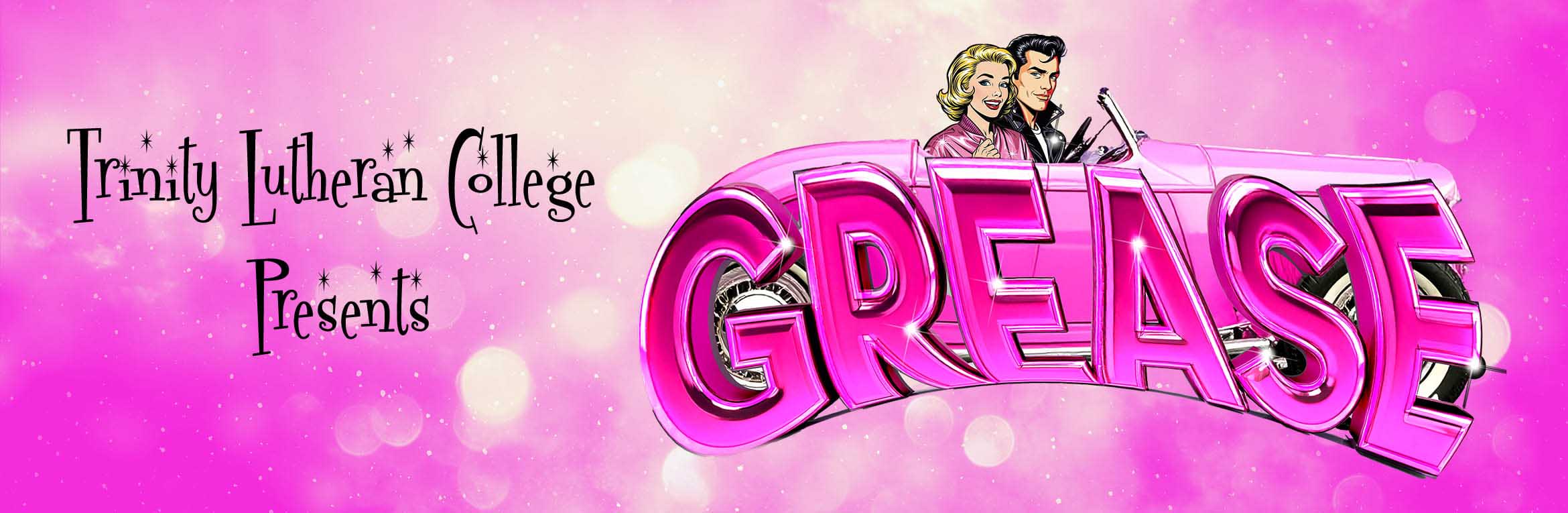Trinity Lutheran College Presents GREASE