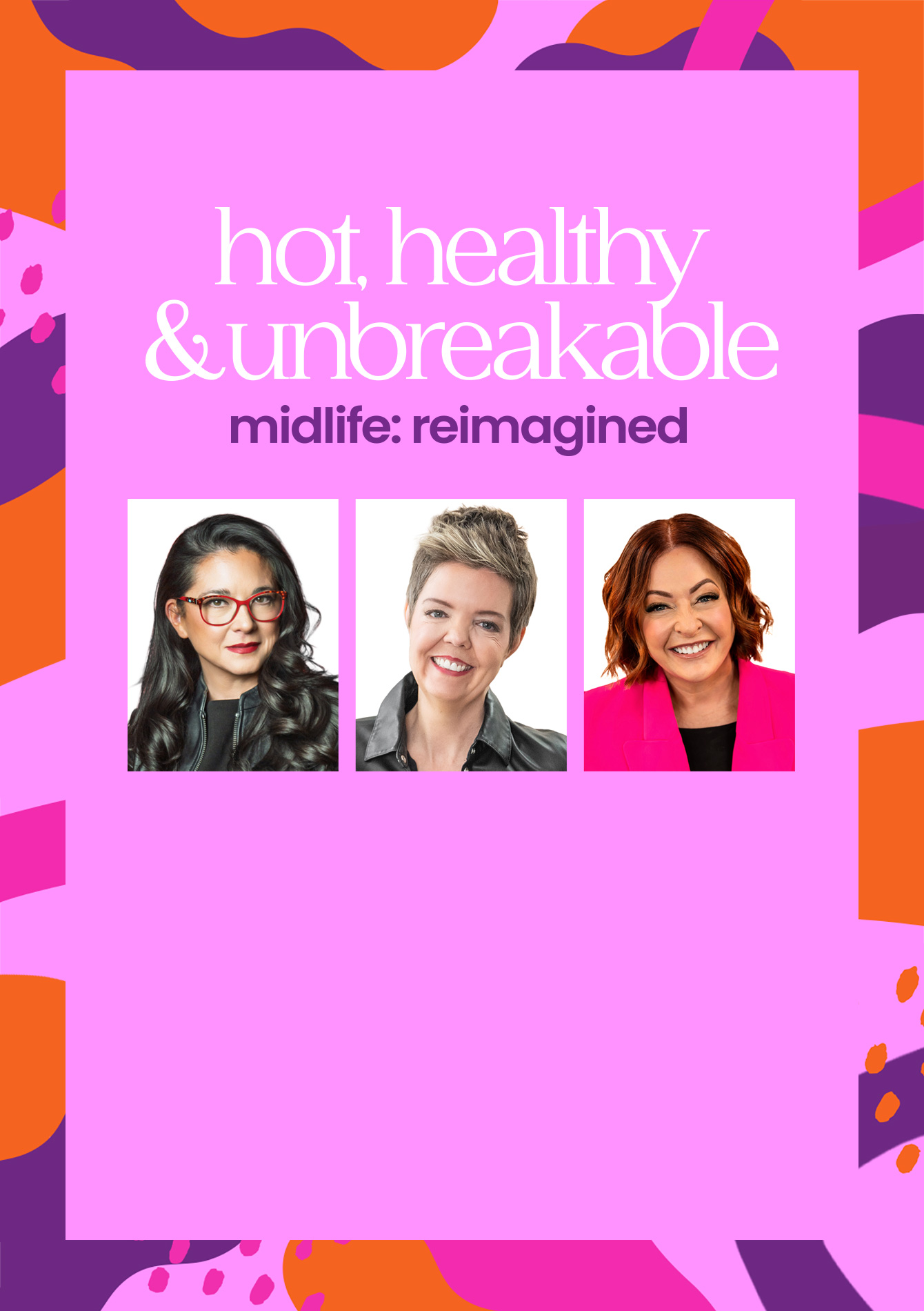 Hot, Healthy & Unbreakable!