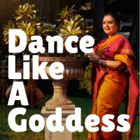Dance like a Goddess