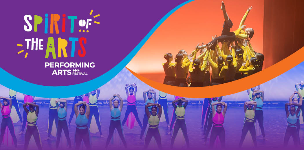The Spirit of the Arts Performing Arts Festival