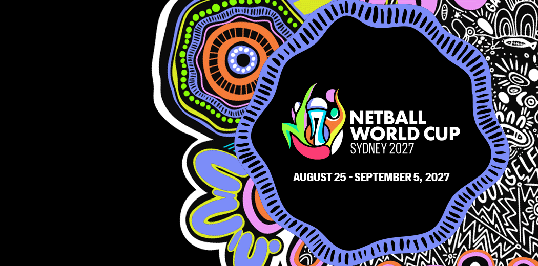 The Netball World Cup Sydney 2027 (Waitlist)
