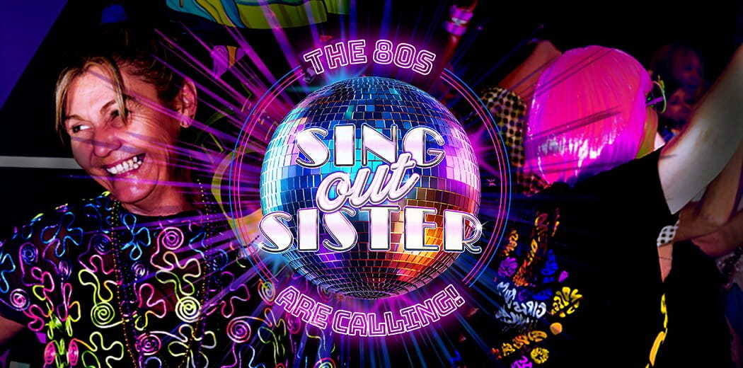 Sing Out Sister
