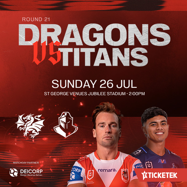 NRL Round 21: Dragons v Titans