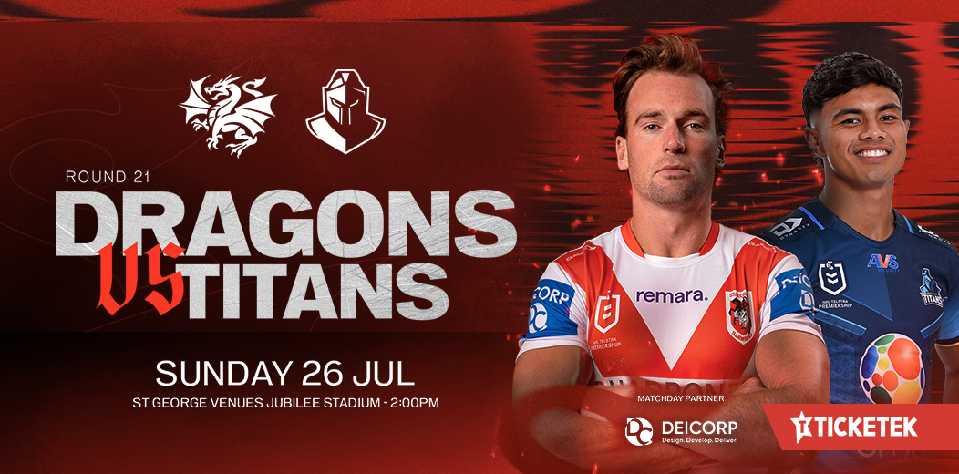 NRL Round 21: Dragons v Titans