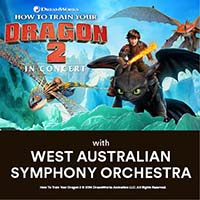 How To Train Your Dragon 2 - In Concert live at Riverside Theatre - Concert poster