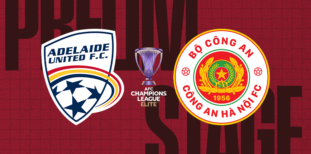 Adelaide United v Công an Hà Nội FC