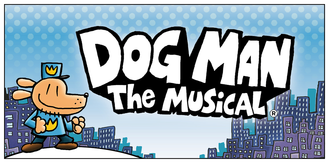 Dog Man The Musical