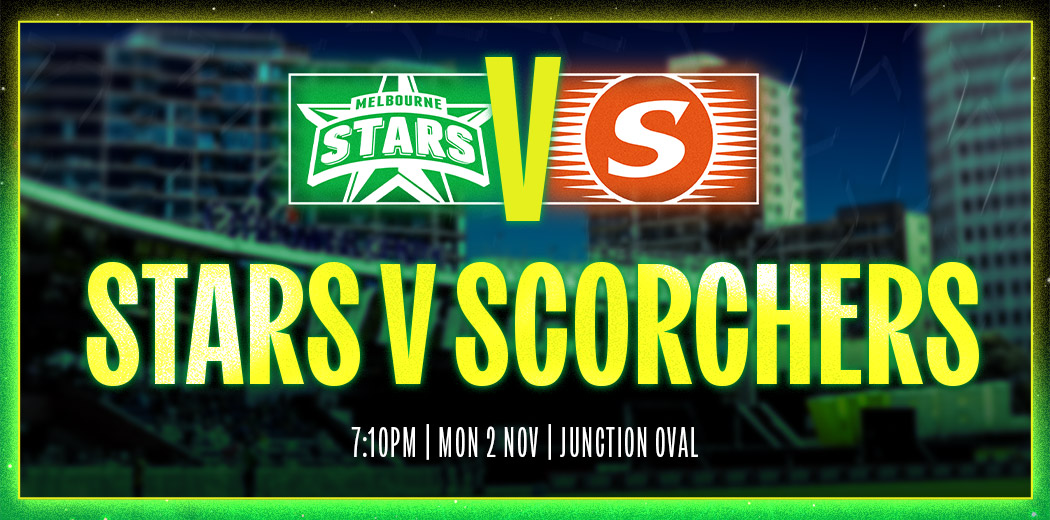 Melbourne Stars v Perth Scorchers