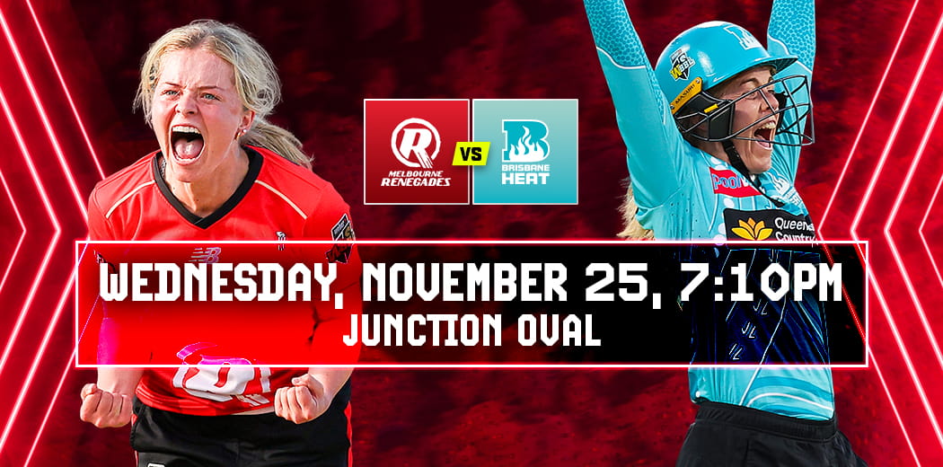 Melbourne Renegades v Brisbane Heat