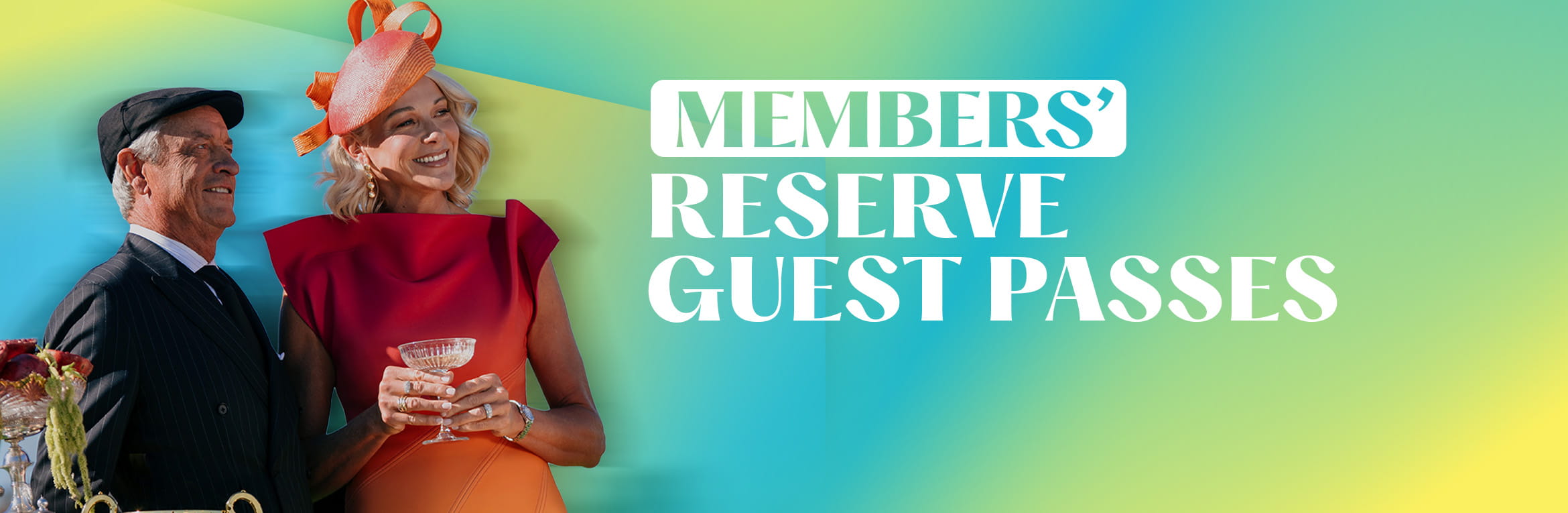 Members' Reserve Guest Passes